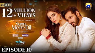 Sunn Mere Dil Episode 10 Eng Sub Digitally Presented by LUX  Happilac Paints and Blesso Cosmetics [upl. by Alimac]