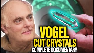 VOGEL CUT CRYSTALS Documentary  Science  Programming  Crystal Technologies  Marcel Vogel amp More [upl. by Areek]