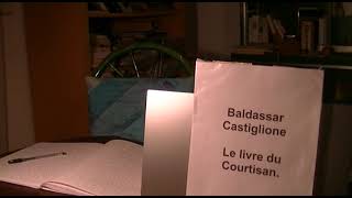 Baldassar Castiglione Le livre du courtisan [upl. by Clifton]