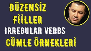 İngilizce Düzensiz Fiiller Konusu Irregular Verbs 2 ve 3 Hal Çekimleri  Cümle Örnekleri [upl. by Meghann]