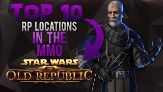 TOP 10  RP Locations SWTOR [upl. by Syst]