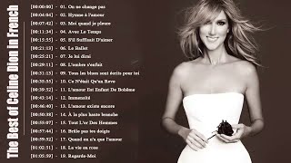 Celine Dion Album Francais Complet 2018  The Best of Celine Dion in French [upl. by Baryram605]