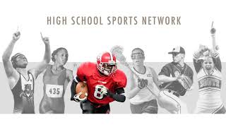 HIGH SCHOOL SPORTS NETWORK [upl. by Dona]