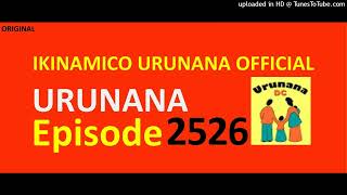 URUNANA Episode 2526Duheruka Bushombe asabwa gutanga moto ye Byaje kugenda bite [upl. by Ursel]