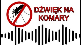 Dźwięk odstraszający komary zwalcza skutecznie 2020 [upl. by Eramal]