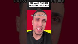 Germany Finance Minister Got Fired [upl. by Yrrat]