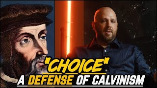 What Is The Best Argument Against Calvinism  Choice  My REBUKE [upl. by Eldridge]