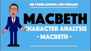 Macbeth  Character Analysis [upl. by Nomihs]