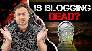 Blogging in 2024 Dead or Alive  Umar Tazkeer [upl. by Siloam]