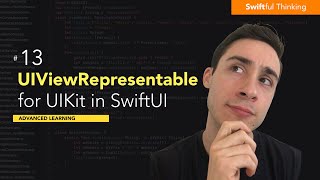 Use UIViewRepresentable to convert UIKit views to SwiftUI  Advanced Learning 13 [upl. by Aiken]