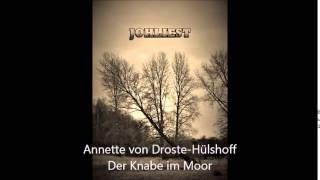 Anette von DrosteHülshoff  Der Knabe im Moor [upl. by Donovan21]