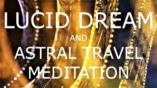 guided meditation lucid dreaming  An astral projection experience [upl. by Selinski203]