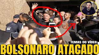 1 Gravíssimo BOLSONARO ACABA DE SER ATACADO NOVO ATAQUE DA ESQUERDA DEIXA TODOS DE ALERTA LULA C [upl. by Lilybelle]