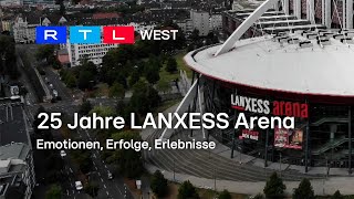 25 Jahre LANXESS Arena Emotionen Erfolge Erlebnisse  RTL WEST 13092023 [upl. by Areik]