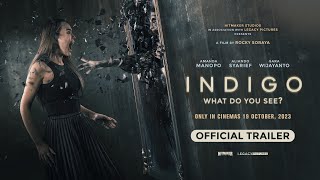 Official Trailer Indigo  Di Bioskop 19 Oktober 2023 [upl. by Charmion256]