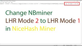 How to Change NBMiner LHR Mode 2 to LHR Mode 1 in NiceHash Miner [upl. by Anua]