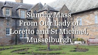 Mass at Our Lady of Loretto amp St Michael in Musselburgh [upl. by Raymund]