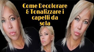 Come decolorare e tonalizzare i capelli da sola [upl. by Asiled904]