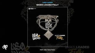 Loso Loaded  Fake Love feat Real Recognize Rio Bases Loaded Fully [upl. by Madelena]