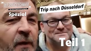 DER SERVICETECHNIKER Spezial  Trip nach Düsseldorf Teil 1 [upl. by Sharla]