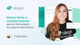 NUEVA FECHA 🆕 Emisión del Documento de Soporte Electrónico  Alegra Colombia [upl. by Aicargatla770]