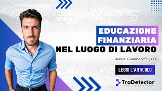 Educazione Finanziaria nel Luogo di Lavoro [upl. by Sacks724]