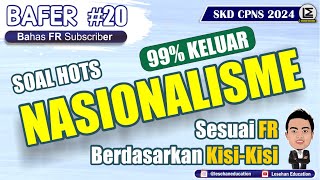 Soal TWK NASIONALISME Selalu Keluar  SKD CPNS 2024 BAFER PART 20 [upl. by Waddington]