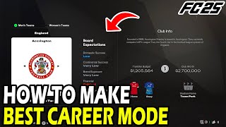 How to Make the Best Career Mode in EA FC 25 [upl. by Alekahs211]