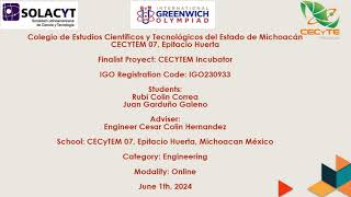 IGO 2024 – IGO230933 – CECYTEM INCUBATOR [upl. by Sclar]