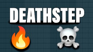 HOW TO MAKE DEATHSTEP [upl. by Aivalf]