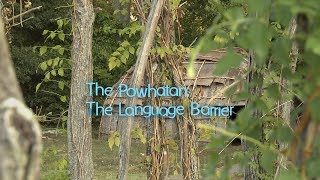 Virginias First People The Powhatan—The Language Barrier [upl. by Axel]