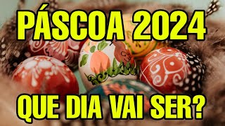 PASCOA 2024 DIA QUE VAI SER QUANDO SERÁ PASCOA 2024 QUANDO VAI SER DATA [upl. by Paske815]