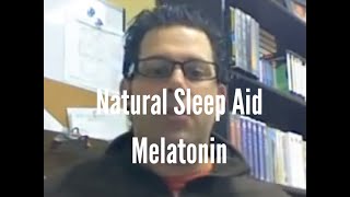 Natural Sleep Aid Melatonin [upl. by Nail]