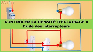 CONTRÔLER LA DENSITÉ DÉCLAIRAGE a l’aide des interrupteurs [upl. by Wack]