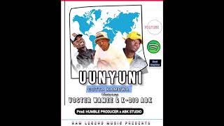 Cotta Kambwa ft Voster wamee amp K Dio Uunyuni [upl. by Leno]