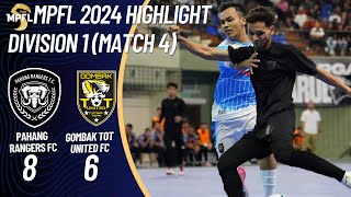 HIGHLIGHT MPFL24 PAHANG RANGERS 8  6 GOMBAK TOT UNITED [upl. by Notloc]