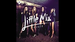 little mix FULL ALBUM SALUTE [upl. by Pippy]