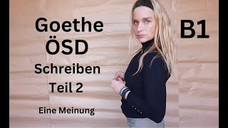 Goethe  ÖSD ✒️ Schreiben📃 Teil 3  Prüfungsvorbereitung [upl. by Cheney]