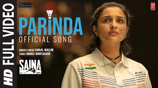 Saina Parinda Sainas Anthem Full Video Song  Amaal Mallik  Parineeti Chopra  Manoj Muntashir [upl. by Siravaj]