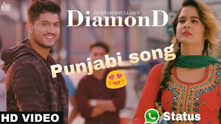 Diamond Gurnam BhullarPunjabi Song👳👳 whatsapp status 👍 [upl. by Haakon183]