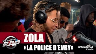 Exclu Zola quotLa Police dEvryquot PlanèteRap [upl. by Mahgem]