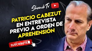 Patricio Cabezut en entrevista previo a orden de aprehensión  PROGRAMA COMPLETO  010424 [upl. by Ettenwahs]