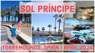 Sol Príncipe Torremolinos Spain Family Holiday April 2024 [upl. by Scevor]