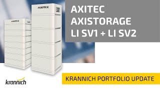 Axitec Storage  Product Update about the new Axistorage LI SV1 and LI SV2 [upl. by Rennane458]