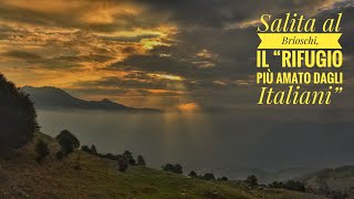 Salita al BRIOSCHI il “rifugio più amato dagli italiani” [upl. by Bluefield]