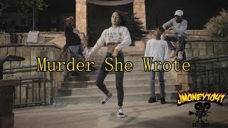 TayK  Murder She Wrote Official Dance Video shot by Jmoney1041 [upl. by Isidor]