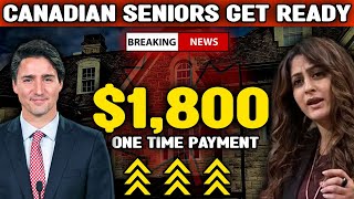 ATTENTION CANADIAN SENIORS PREPARE FOR A ONETIME 1800 OAS PAYMENT BOOST [upl. by Zachery]