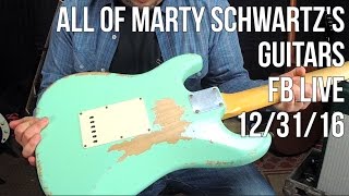 Marty Schwartz Shows His Guitar Collection  Facebook Live ReBroadcast [upl. by Surbeck]