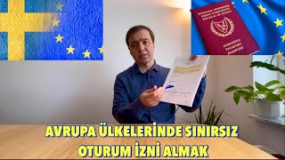 AVRUPA ÃœLKELERÄ°NDE SINIRSIZ OTURUM Ä°ZNÄ° NASIL ALINIR BAÅVURU NASIL YAPILIR TÃœM DETAYLAR [upl. by Carlick399]