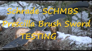 Testing the NEW 2017 Schrade Priscilla Brush Sword [upl. by Masha]